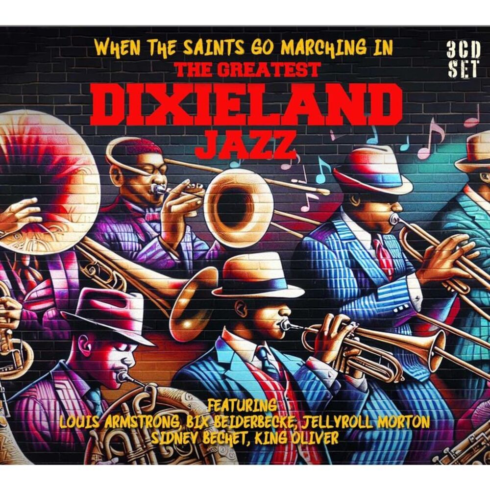 Various Artists - When The Saints Go Marching In: Greatest Dixieland Jazz